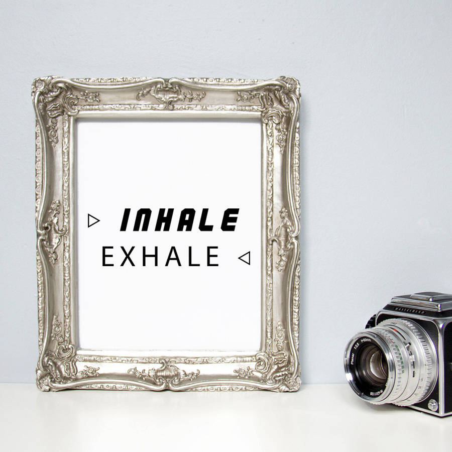 'inhale Exhale' Print By Coco And Dee 