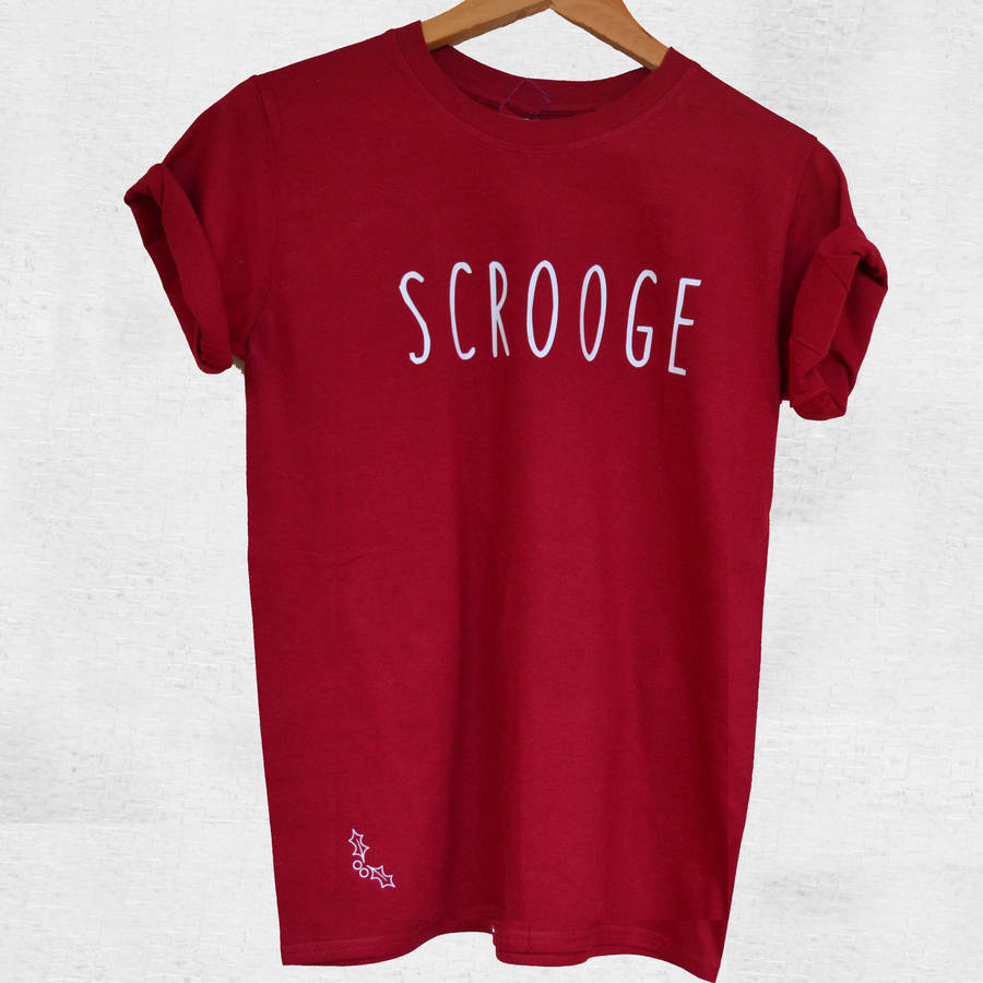 scrooged shirt