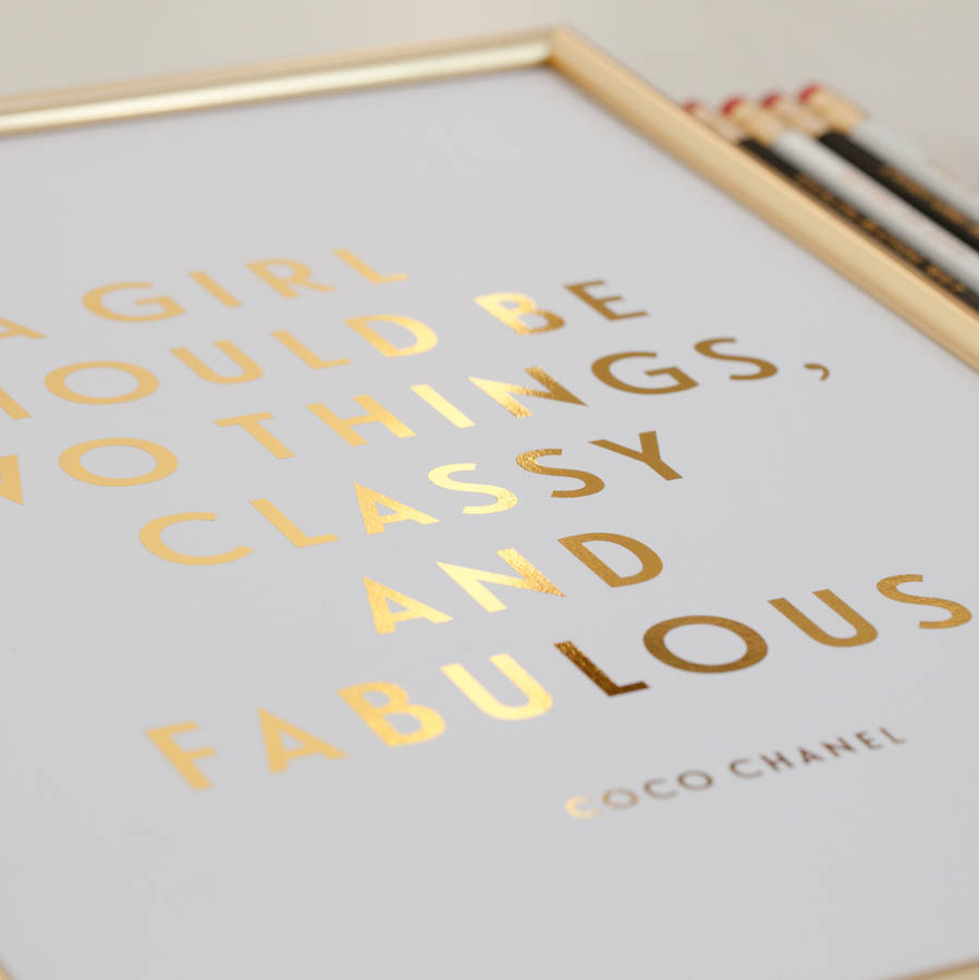 foil 'classy and fabulous' coco chanel quote print by dottie rocks ...