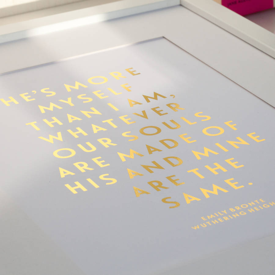 foil wuthering heights quote print by dottie rocks