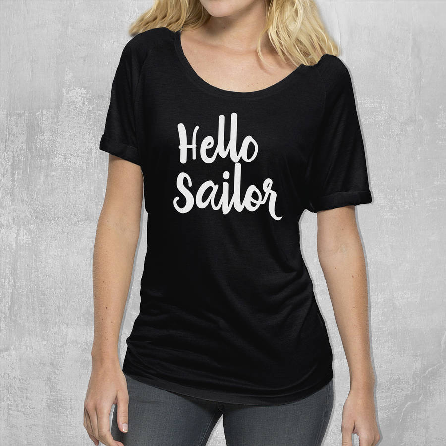 Hello Sailor Womans T Shirt By A Piece Of 5920