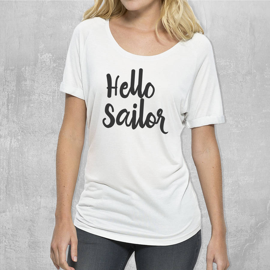 Hello Sailor Womans T Shirt By A Piece Of 8189