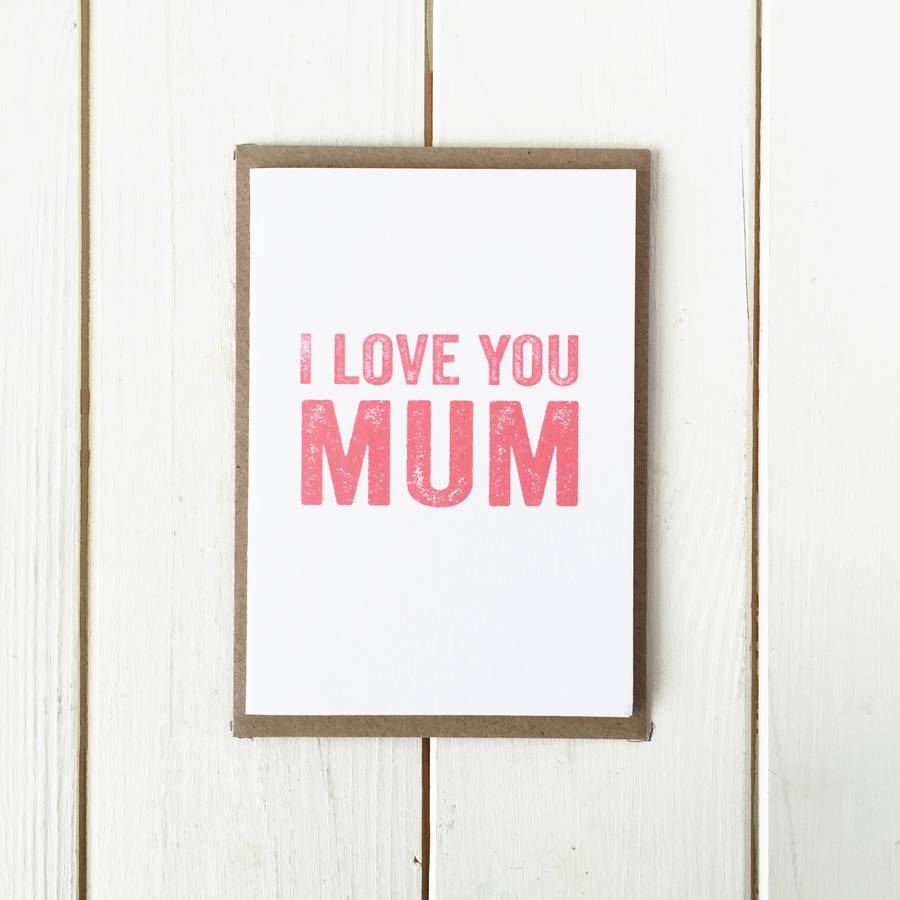 I Love You Mum Greetings Card By Do You Punctuate 