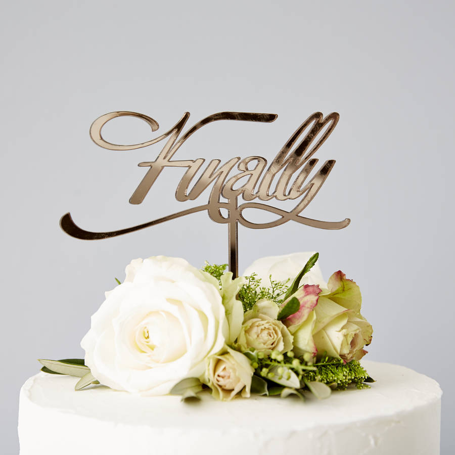 elegant 'finally' wedding cake topper by sophia victoria joy