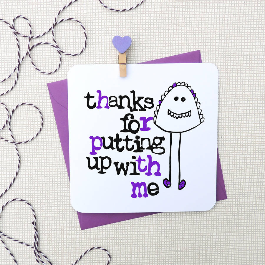 thanks-for-putting-up-with-me-card-by-parsy-card-co