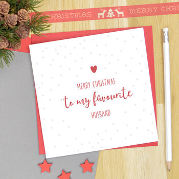 Favourite Husband Christmas Card, 2 of 3