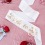 Fancy Font Metallic 'Bride To Be' Hen Party Sash, thumbnail 2 of 4