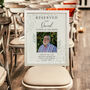 Personalised 'Reserved For' Memorial Photo Wedding Seat Sign White Frame, thumbnail 1 of 4
