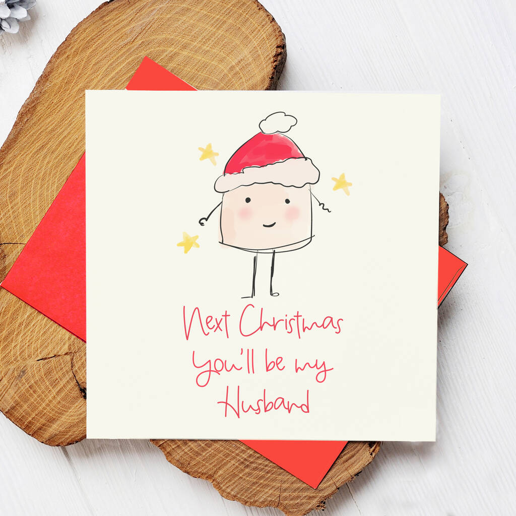 Next Christmas You'll Be My Husband Card C By Parsy Designs