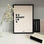 Be Ready In Five Typographic Print, thumbnail 1 of 4