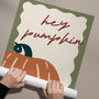 Hey Pumpkin Autumn Wall Art Print, thumbnail 2 of 4