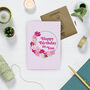 Floral Happy Birthday Card With Cosmos Flower Seed Pack, thumbnail 1 of 3