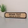 Personalised Oak Road Sign Style Plaque, thumbnail 8 of 8