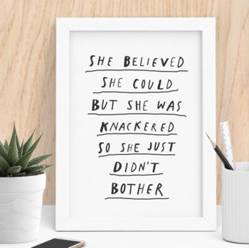 'She Believed She Could' Black And White Print, 3 of 5