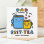 'Dad My Best Tea' Birthday Card, thumbnail 1 of 2