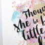 'Little But Fierce' Watercolour Print Best Friend Gift, thumbnail 4 of 5