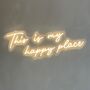 'This Is My Happy Place' Neon Sign Light, thumbnail 1 of 3