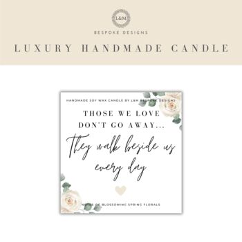Those We Love Don't Go Away Candle Memorial Gift, 4 of 7