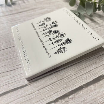 You Make The World Special Porcelain Square Coaster Keepsake Gift, 3 of 4