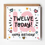 Twelve Today Pink 12th Birthday Card, thumbnail 1 of 3