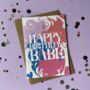 'Happy Birthday Babe' Card, thumbnail 1 of 4