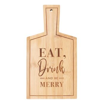 Eat, Drink And Be Merry Bamboo Serving Board, 2 of 3