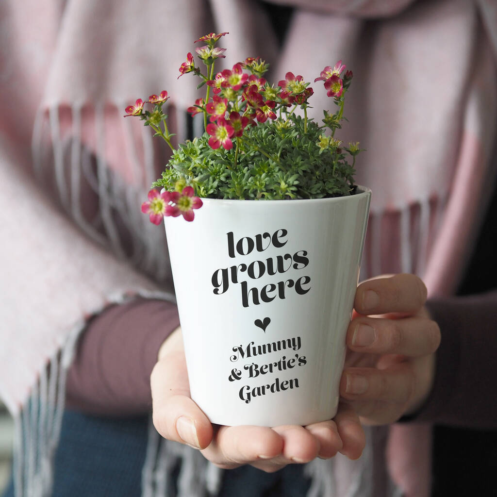'love Grows Here' Personalised Mother's Day Planter By So Close