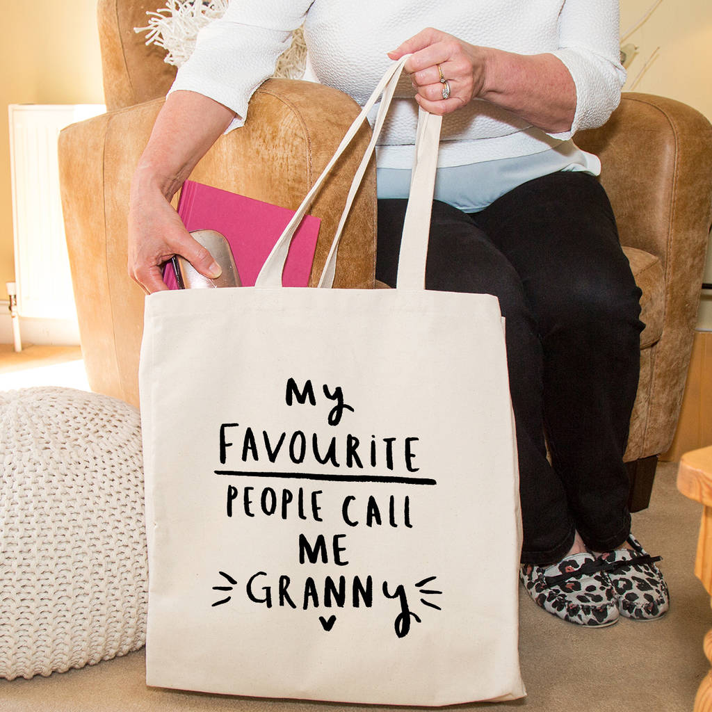 'My Favourite People Call Me Grandma' Tote Bag By Ellie Ellie ...