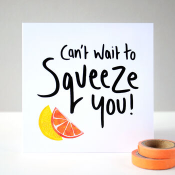 Can't Wait To Squeeze You Card, 8 of 8