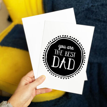 You Are The Best Dad Father's Day Card, 5 of 6