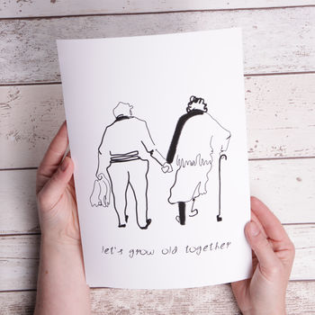 'Let's Grow Old Together' Wedding/Anniversary Print, 4 of 4