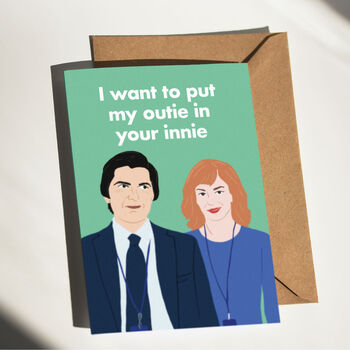 I Want To Put My Outie In Your Innie Anniversary Card, 2 of 5