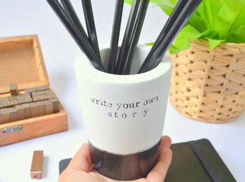 Pencil Holder 'write your own story', 3 of 4
