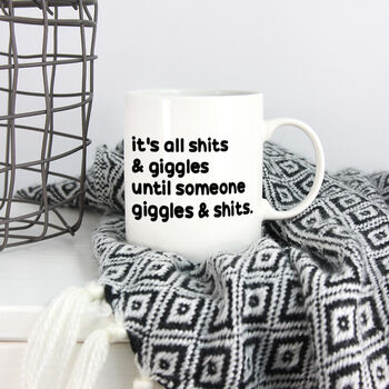 Funny Slogan Mug || Shits And Giggles, 2 of 5