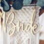 Wooden Bride And Groom Chair Signs, thumbnail 3 of 3