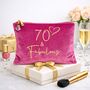 70th Birthday Gift For Her A Fabulous Velvet Feel Birthday Make Up Bag, thumbnail 1 of 12