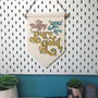 Baby You Are Pure Gold Hanging Banner Pennant Flag, thumbnail 8 of 8