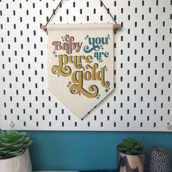 Baby You Are Pure Gold Hanging Banner Pennant Flag, 8 of 8