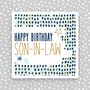 Happy Birthday Son In Law Card, thumbnail 1 of 3