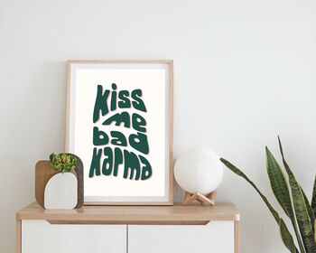 Kiss Me Bad Karma Print, 3 of 5