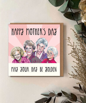 Golden Girls Mother's Day Card – Funny 80s Tv Mum Card, 2 of 5
