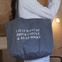 Personalised I Just Want To… Slogan Tote Bag, thumbnail 2 of 4