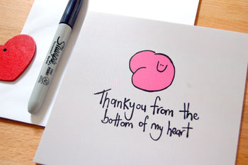 'Bottom Of My Heart' Funny Thank You Card, 2 of 3