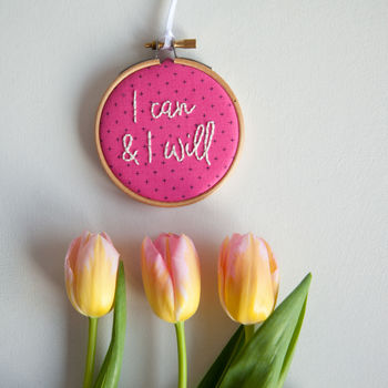 'I Can And I Will' Embroidery Hoop Sign, 3 of 3