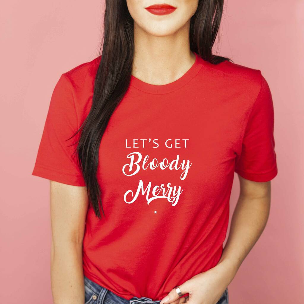 Lets Get Merry Tshirt Red