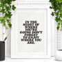 'In The Midst Of Where You’re Going' Typography Print, thumbnail 1 of 2