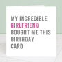 Personalised From Your Girlfriend Birthday Card, thumbnail 4 of 4