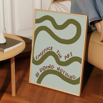 Embrace The Art Of Doing Nothing Niksen Typography Print, 3 of 12