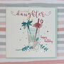 Luxurious Daughter Birthday Card, thumbnail 1 of 1