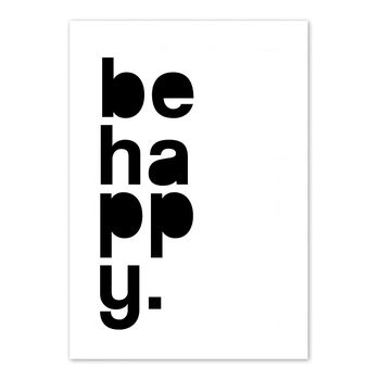 Be Happy Print, 2 of 2